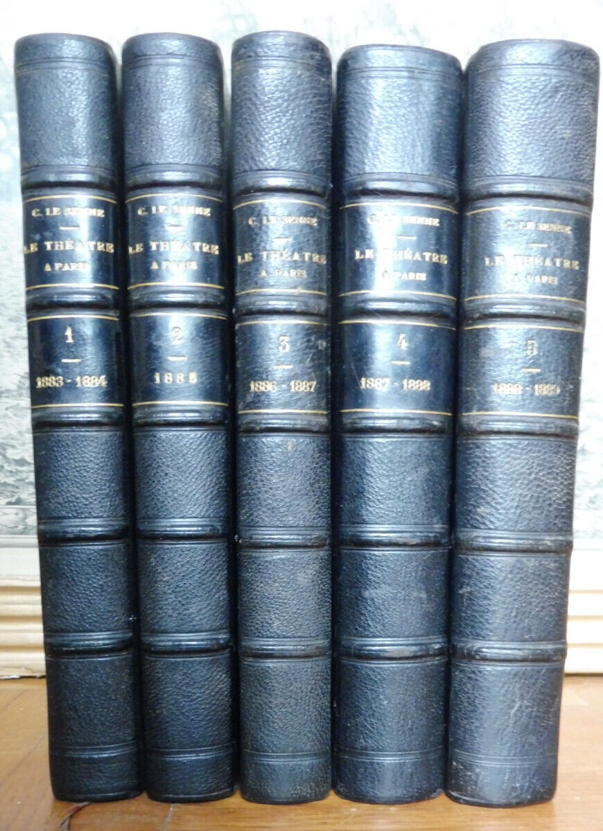 Le Théâtre à Paris (Camille Le Senne) 1888-1890 5 vol.