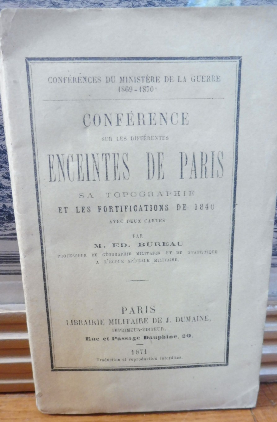 Conférence sur les différentes enceinte de Paris (Ed. Bureau) 1871 +lettre