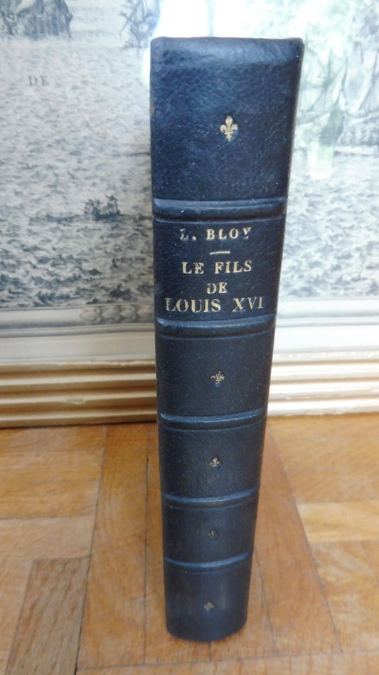 Le Fils de Louis XVI (Léon Bloy) 1900