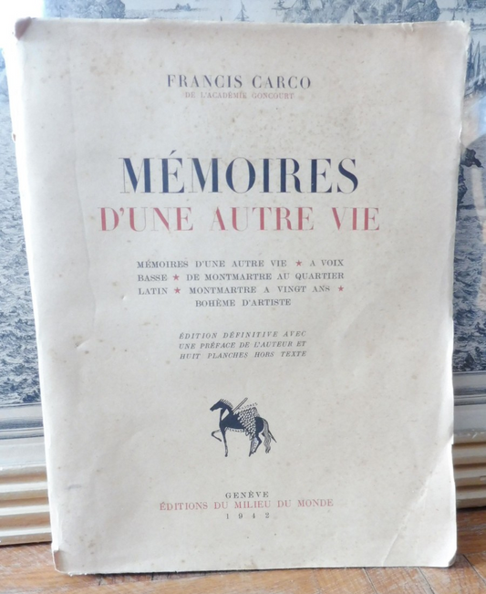 Mémoires d'une autre vie (Francis Carco) 1942