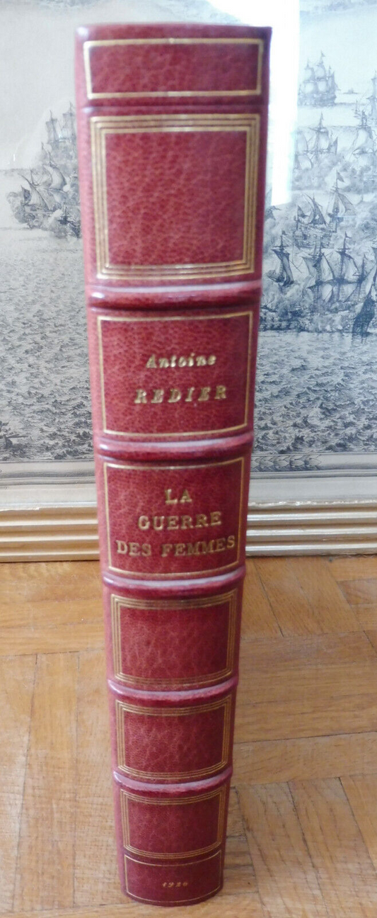 La Guerre des femmes (Antoine Redier) 1926 illus. Naudin AUTOGRAPHE