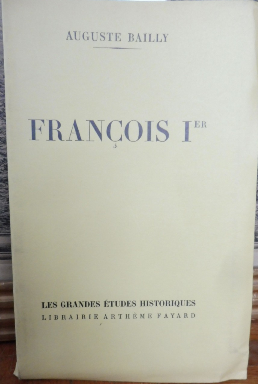 François Ier (Auguste Bailly) 1954 VELIN