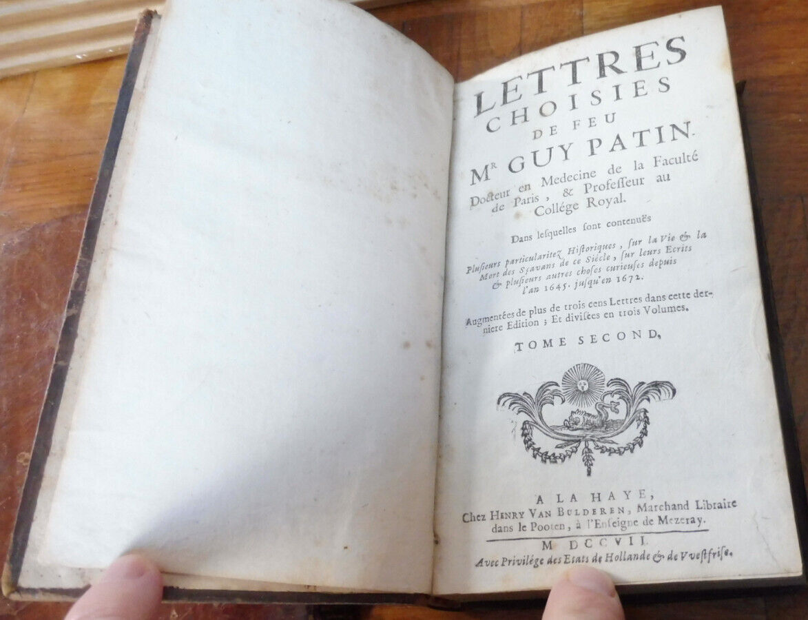 Lettres choisies de feu Mr. Guy Patin 1707 3/3 MEDECINE