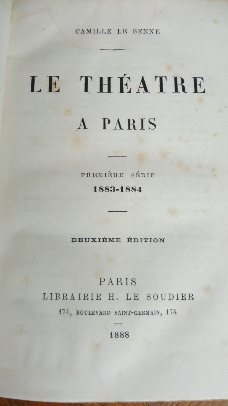 Le Théâtre à Paris (Camille Le Senne) 1888-1890 5 vol.