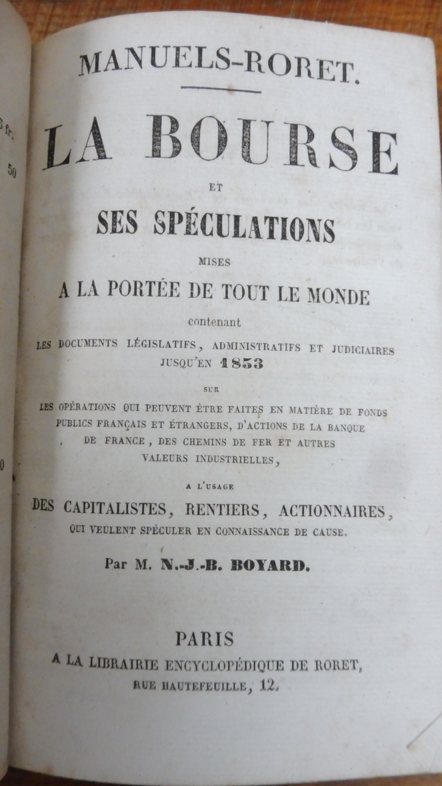 Le Bourse et ses spéculations (Boyard) 1853 MANUEL RORET