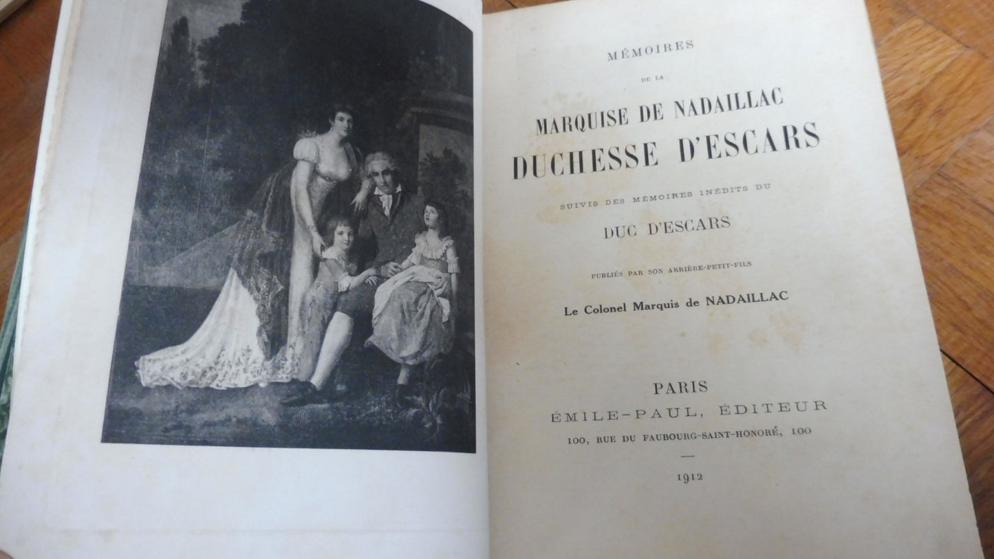 Mémoires de la Marquise de Nadaillac, Duchesse D'Escars (de Nadaillac) 1912
