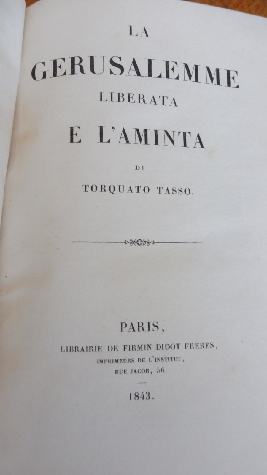 La Gerusalemme liberata e L'Aminta (Torquato Tasso) 1843