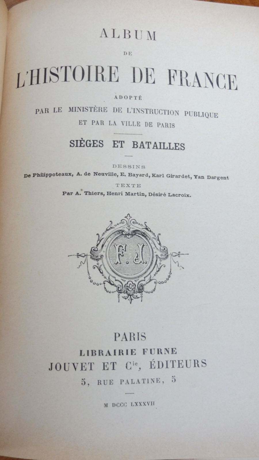 Album de l'histoire de France. Sièges et batailles 1887 GRAVURES