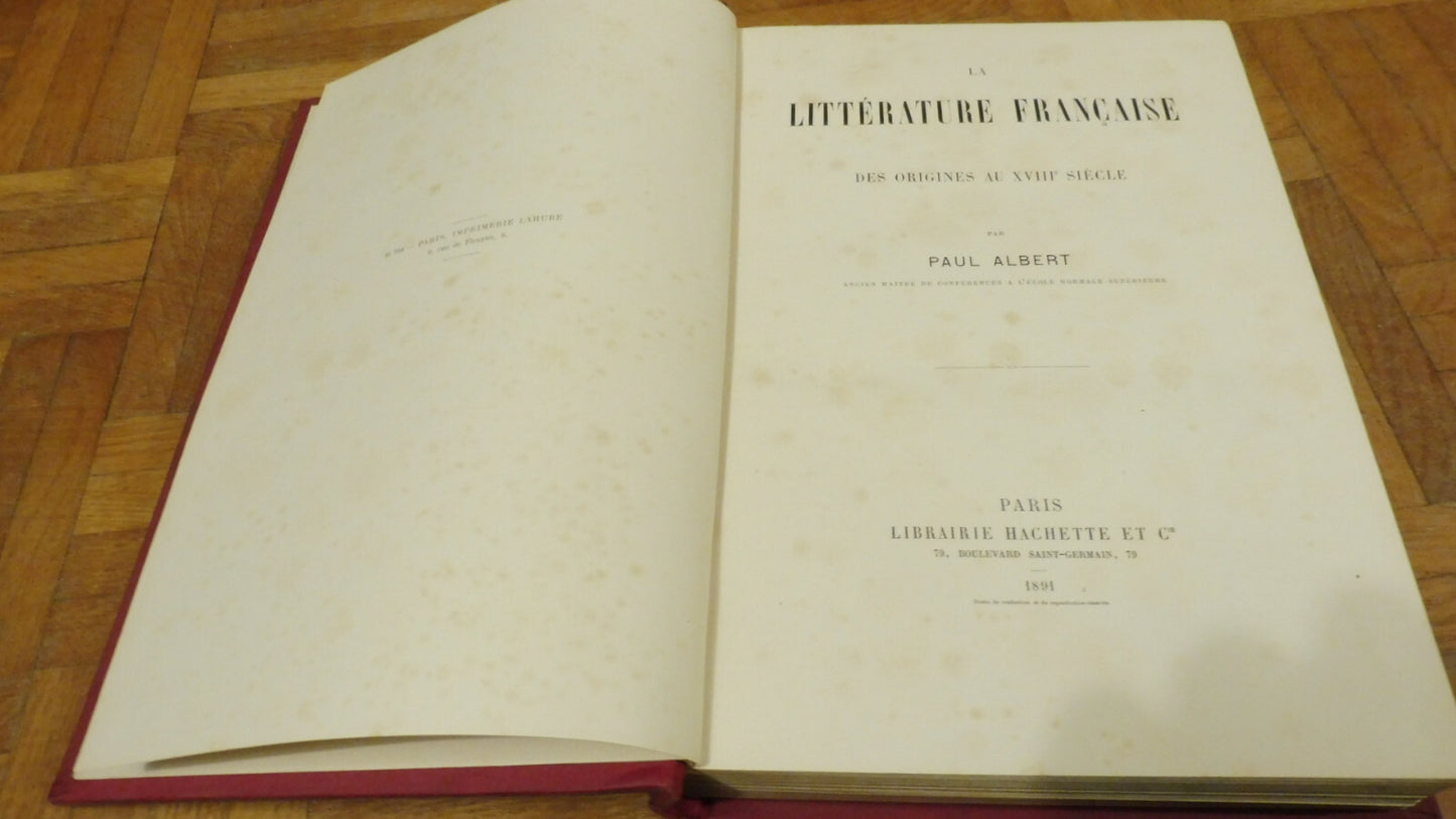La Littérature française des origines au XVIIIe S. (Paul Albert) 1891