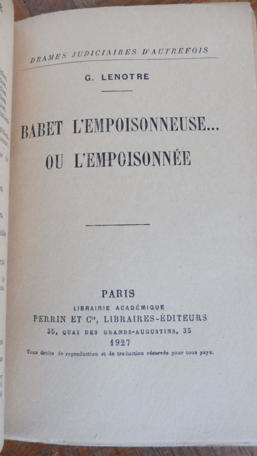 Babet l'empoisonneuse empoisonnée (Georges Lenotre) 1927 HISTOIRE JUDICIAIRE