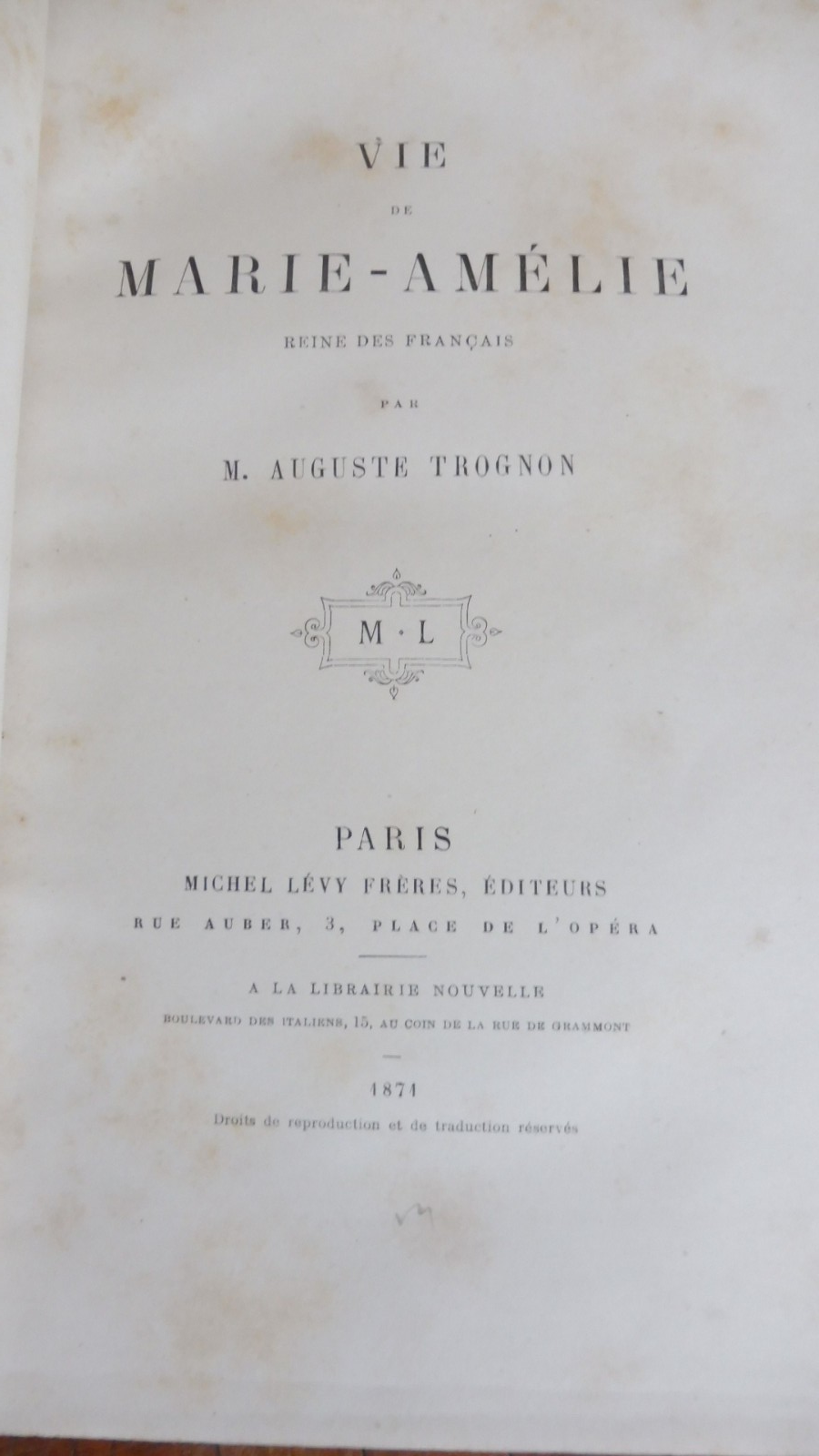 Vie de Marie-Amélie, reine des Français (Auguste Trognon) 1871