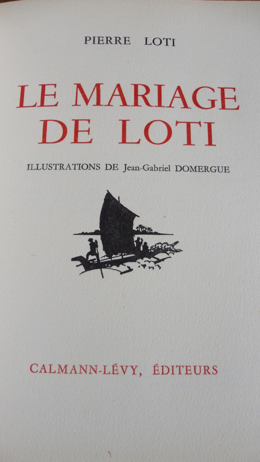 Le Mariage de Loti (Pierre Loti) s.d. illus. Domergue