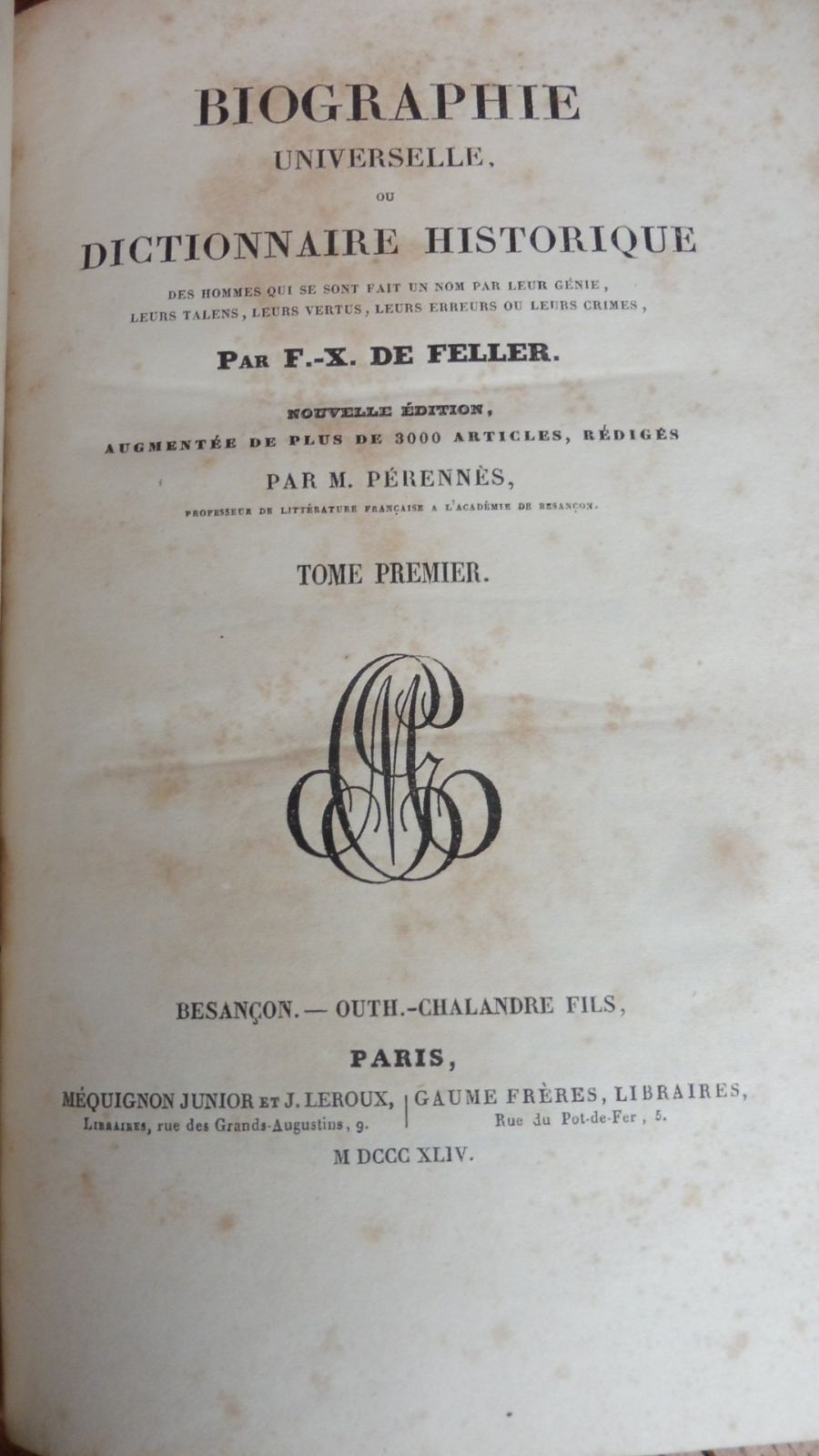 Biographie universelle ou dictionnaire historique (De Feller) 1844 13/13