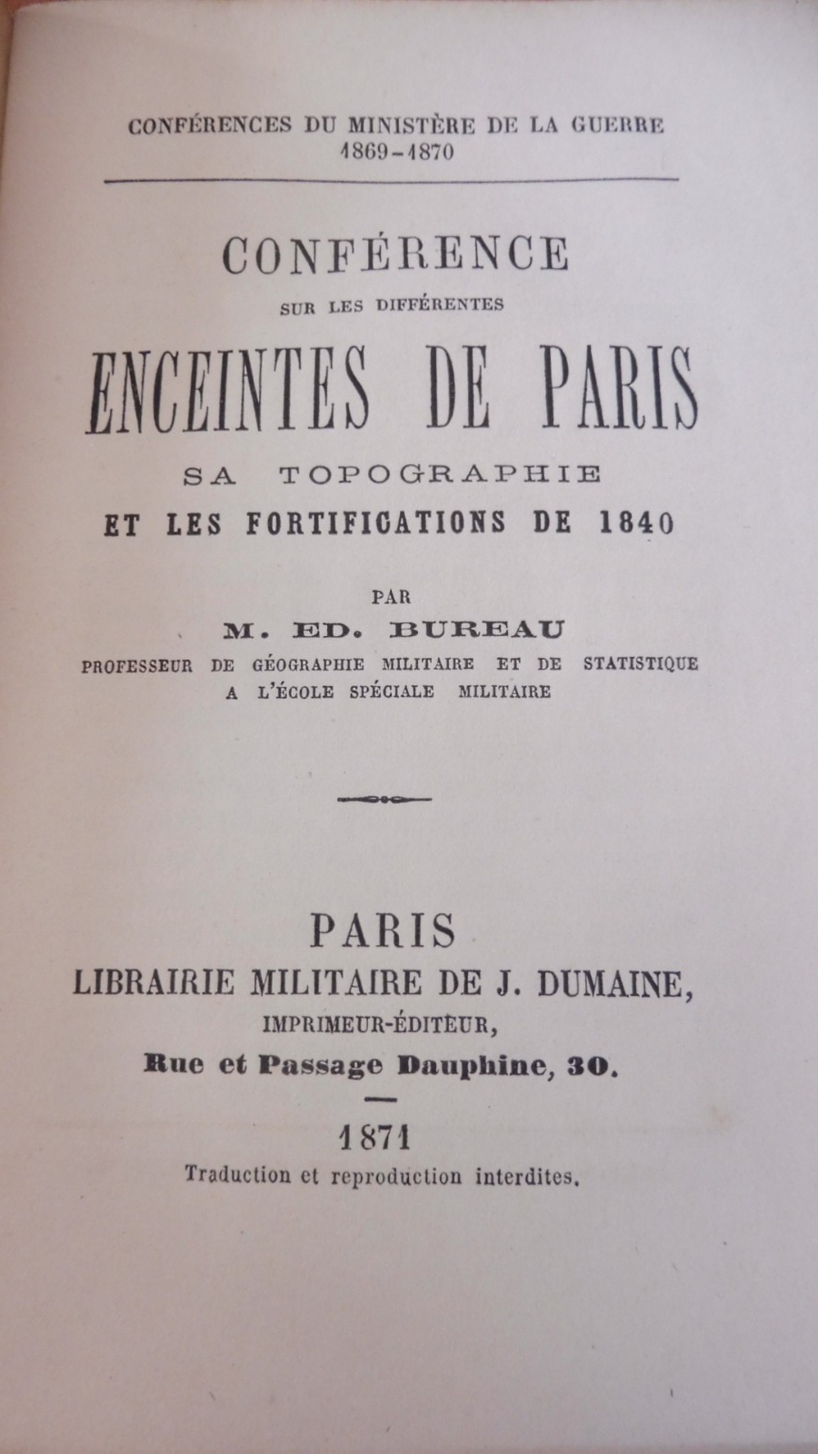 Conférence sur les différentes enceinte de Paris (Ed. Bureau) 1871 +lettre