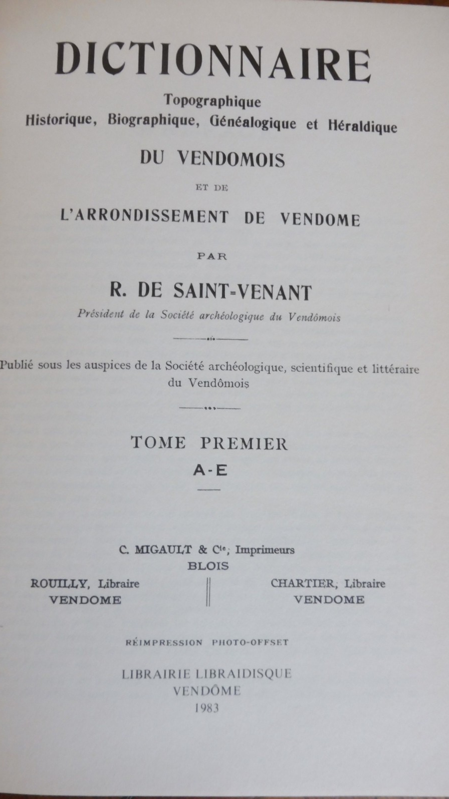 Dictionnaire historique du vendômois (R. De Saint-Venant) 1983 2/2