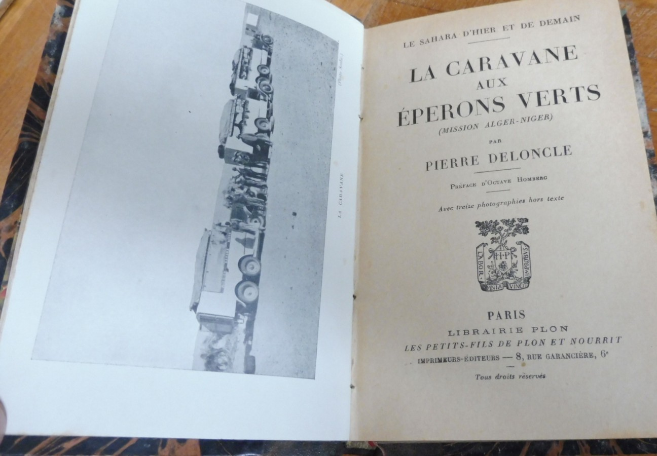 La Caravane aux éperons verts. Mission Alger-Niger (P. Deloncle) 1927