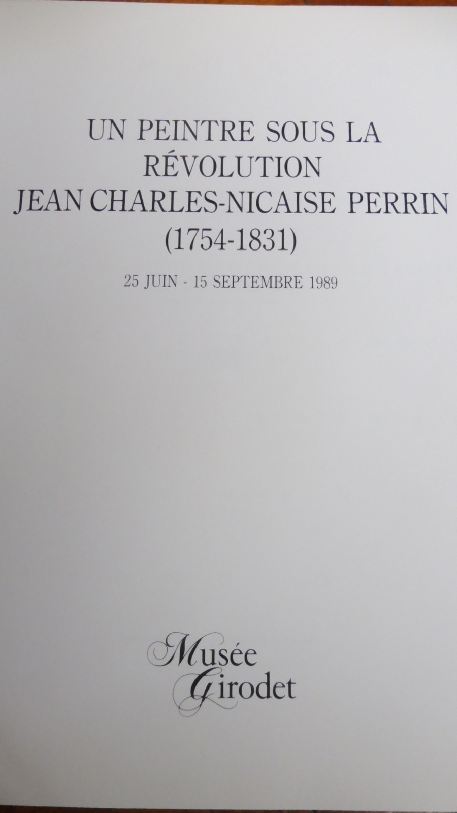 Perrin. Un peintre sous la Révolution (Musée Girodet) 1989