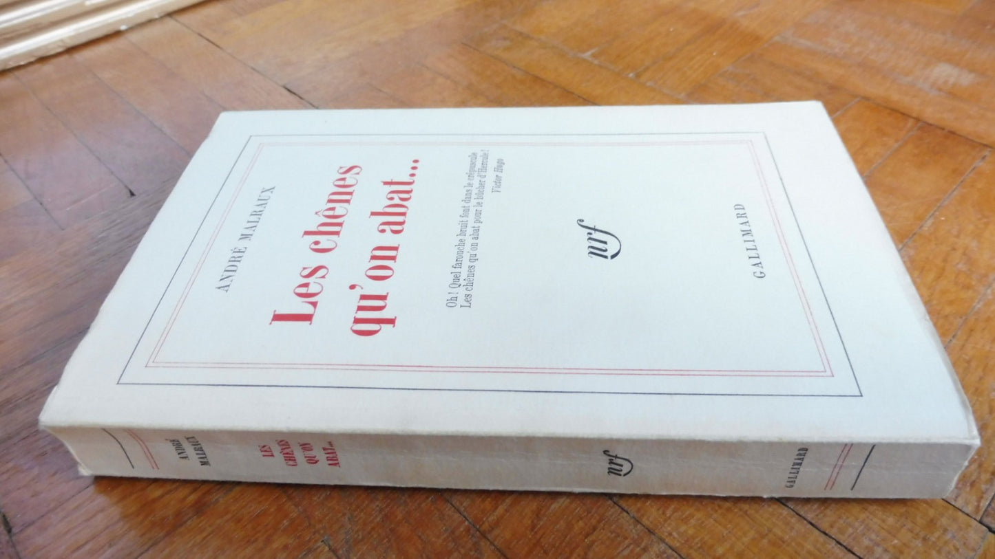 Les Chênes qu'on abat (André Malraux) 1971 EO