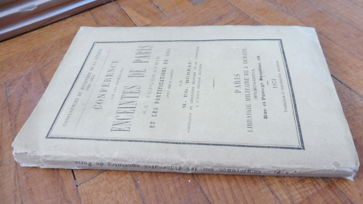 Conférence sur les différentes enceinte de Paris (Ed. Bureau) 1871 +lettre