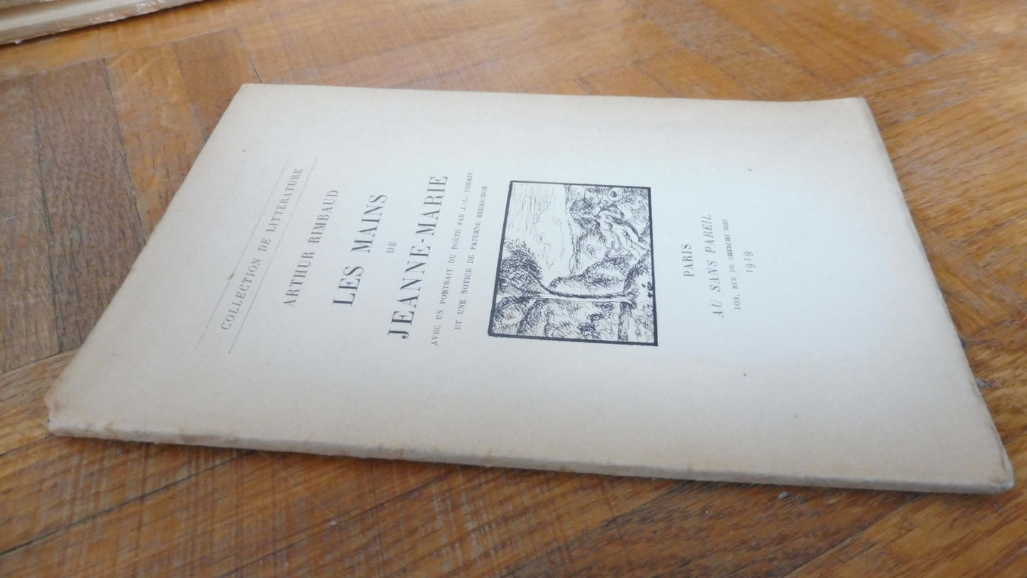 Les Mains de Jeanne-Marie (Arthur Rimbaud) 1919 NUMEROTE Vergé dArches EO