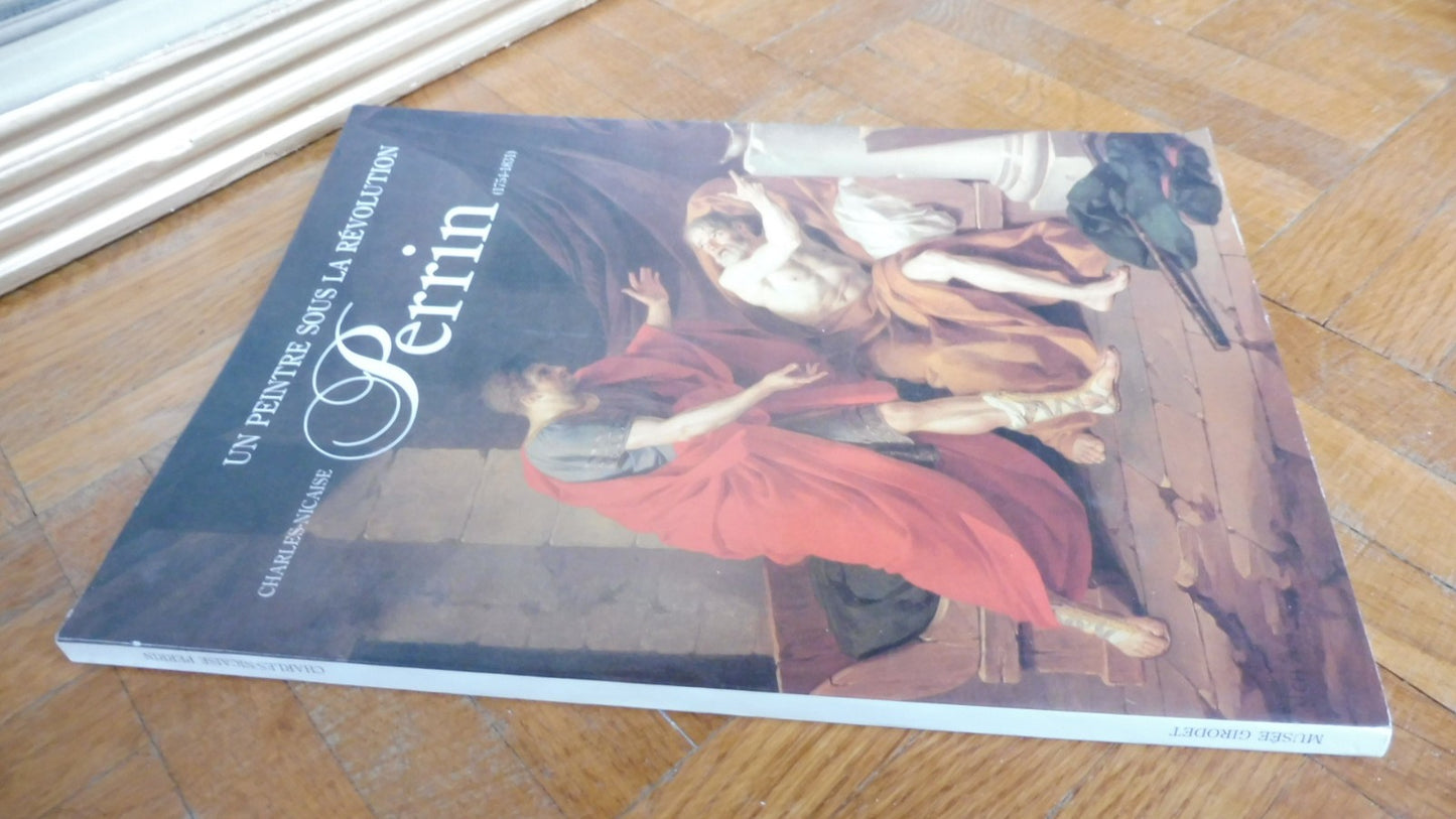 Perrin. Un peintre sous la Révolution (Musée Girodet) 1989