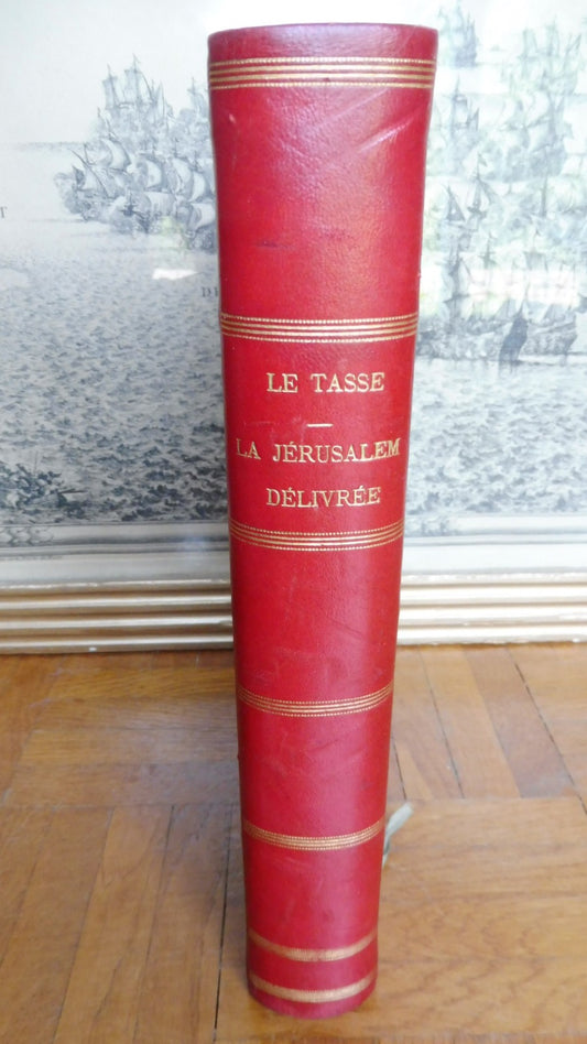 La Jérusalem délivrée (Le Tasse) 1844 illus. Baron et Nanteuil
