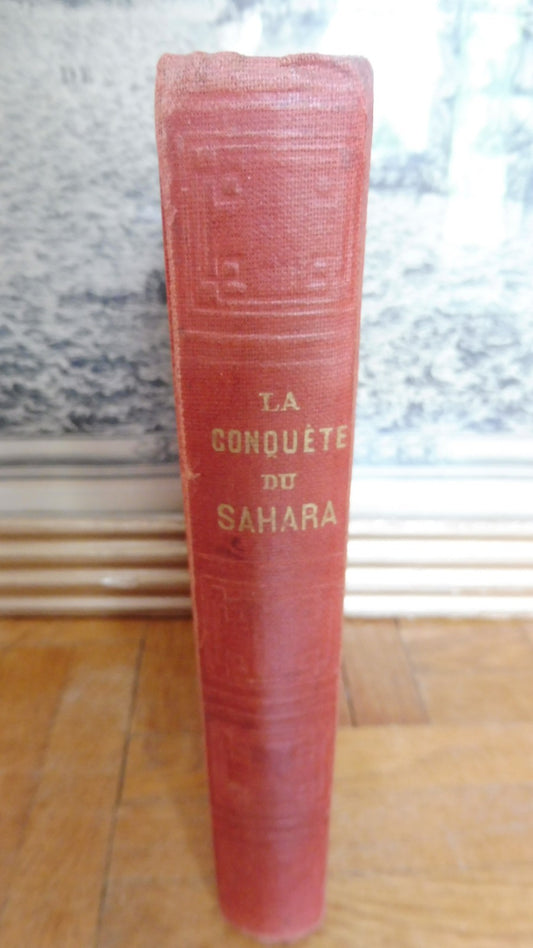 La Conquête du Sahara (E. F. Gautier) 1910