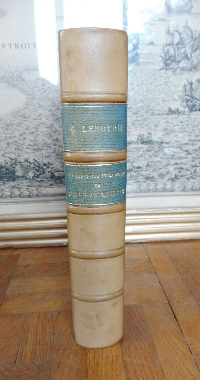 La Captivité et la mort de Marie-Antoinette (G. Lenotre) 1910