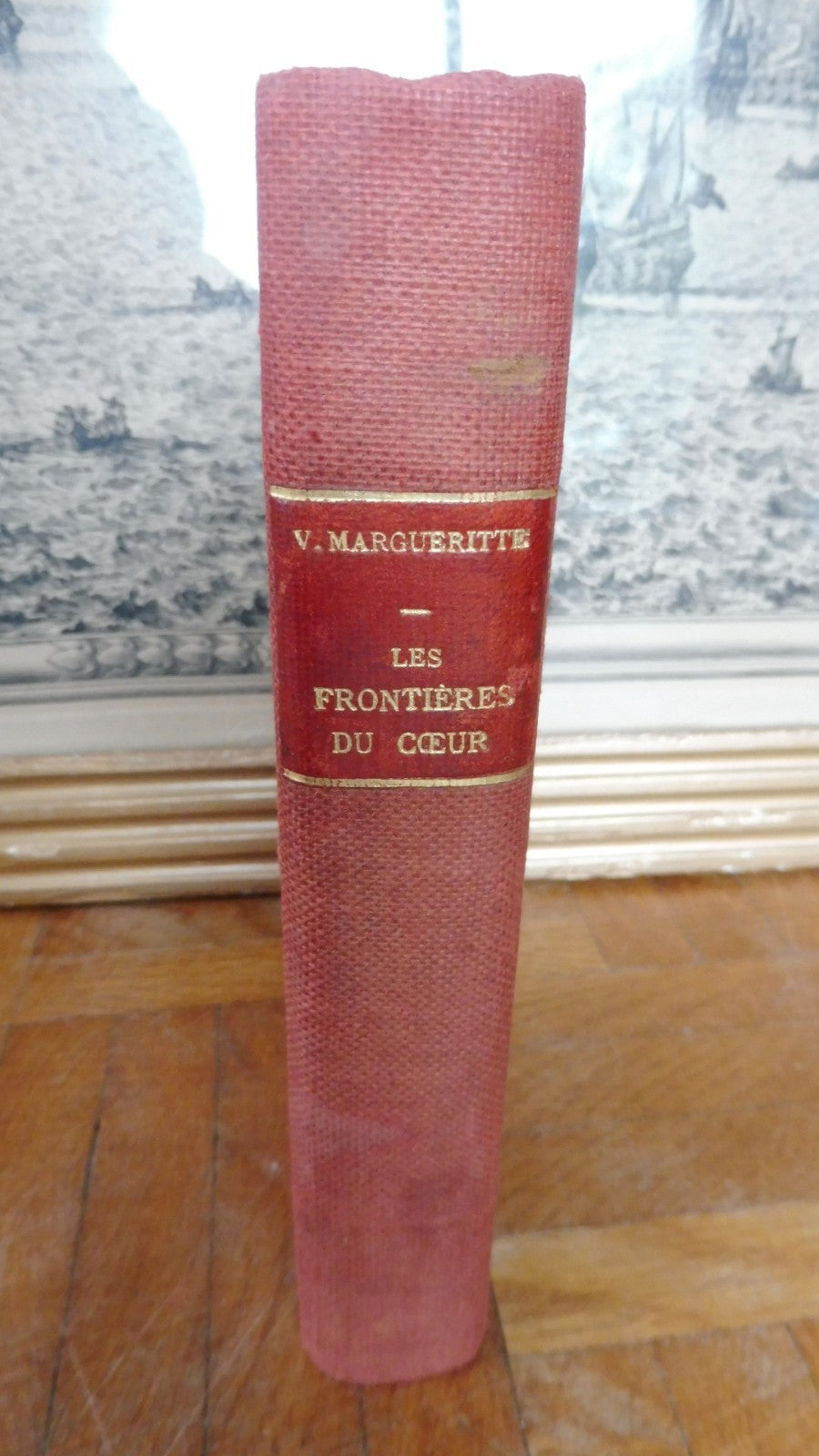 Les Frontières du coeur (Victor Margueritte) 1912