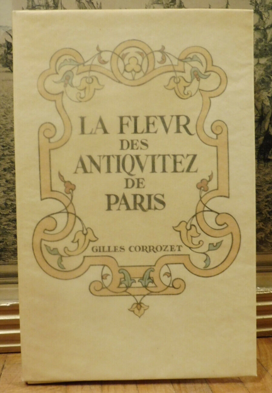 La Fleur des antiquitez de Paris (Corrozet) 1945 illus. Valade NUMEROTE