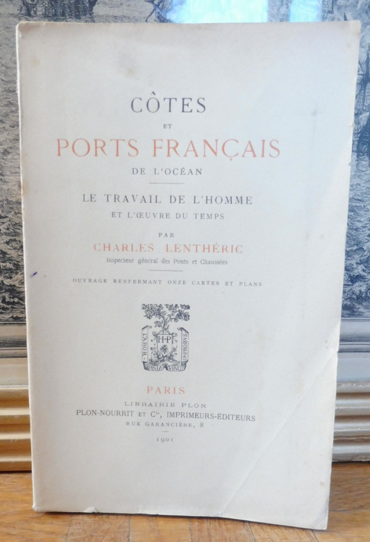 Côtes et ports français de l'océan (Charles Lenthéric) 1901