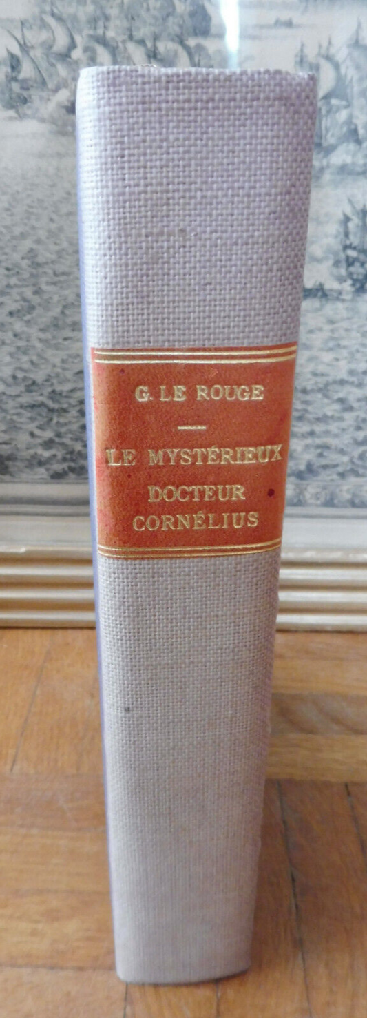 Le Mystérieux docteur Cornélius. T.1 (Gustave Le Rouge) s.d.