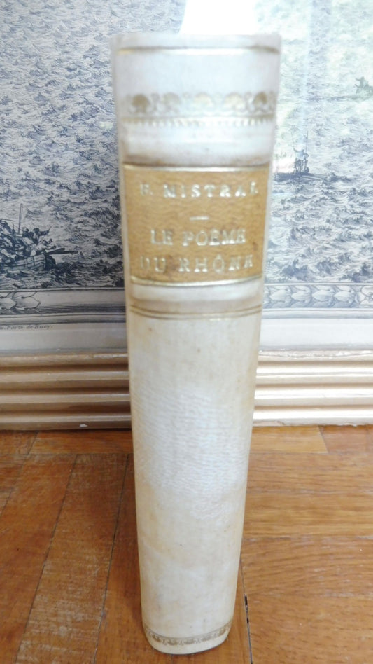 Le Poème du Rhône (Frédéric Mistral) 1909