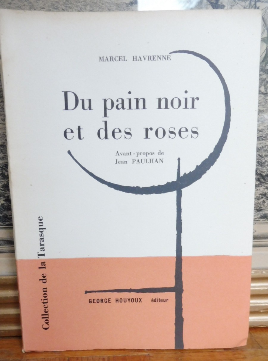 Du pain noir et des roses (Marcel Havrenne) 1957