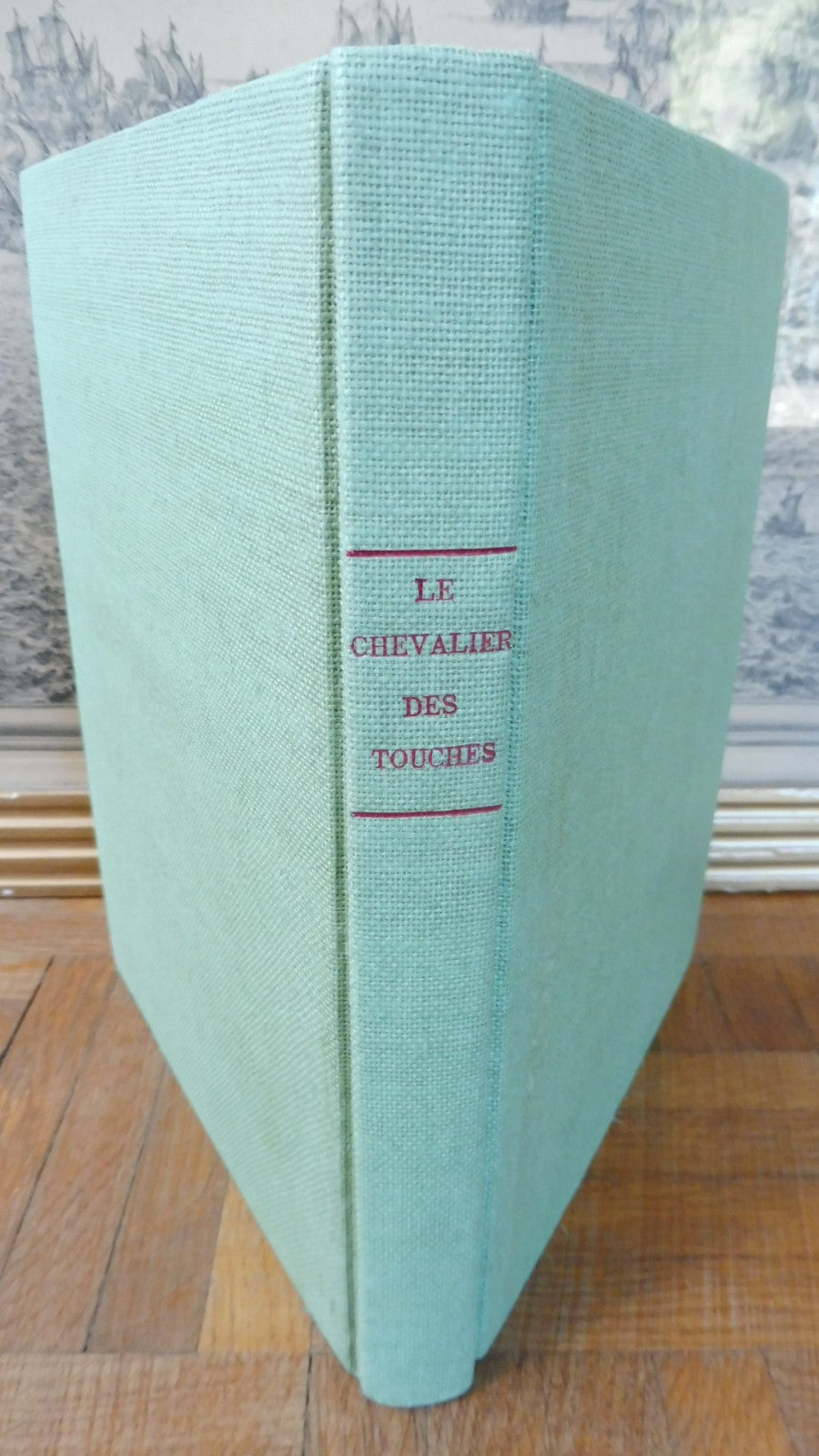 Le Chevalier Des Touches (Jules Barbey d'Aurevilly) 1966