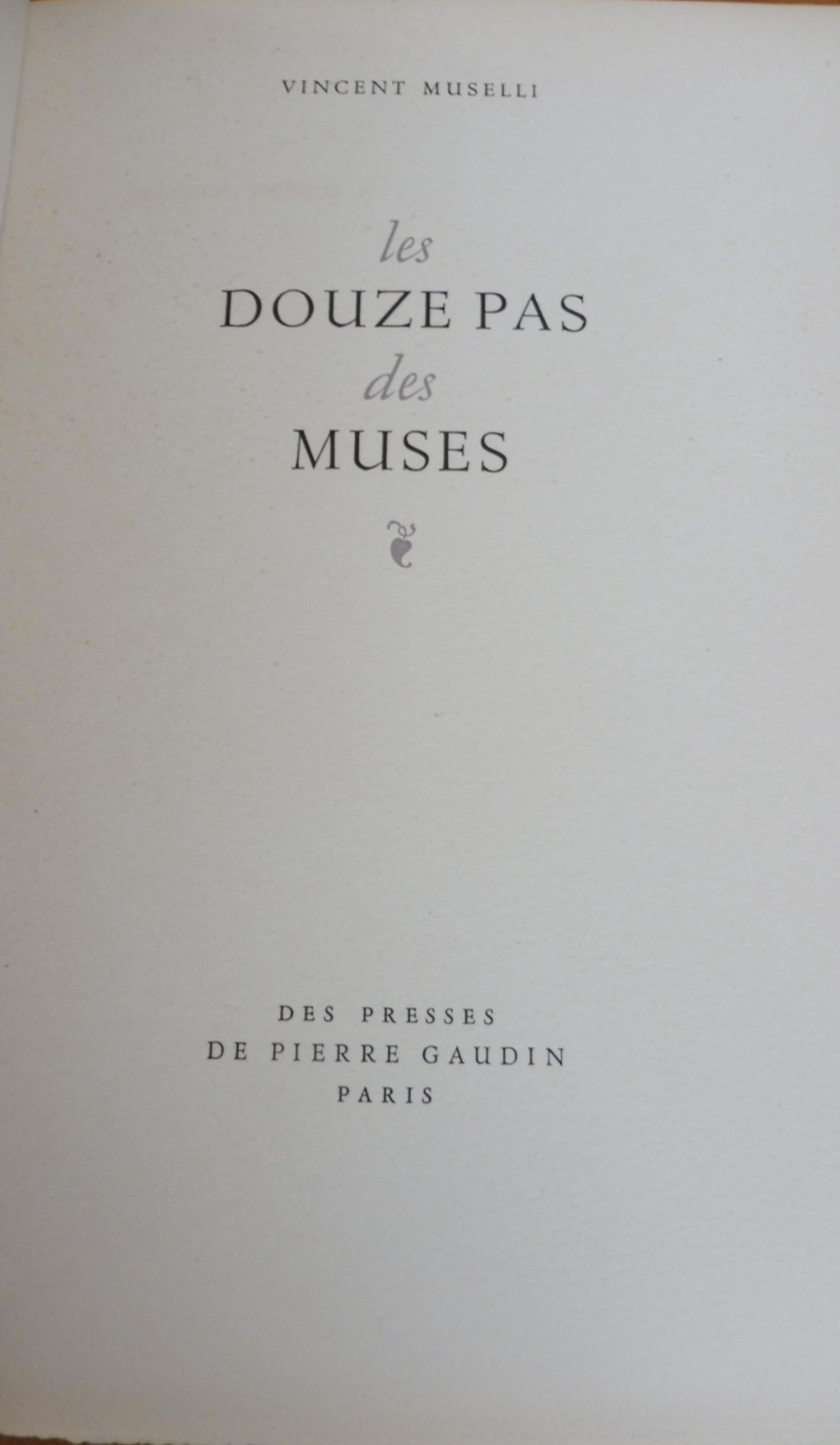 Les Douze pas des muses (Vincent Muselli) 1952 NUMEROTE