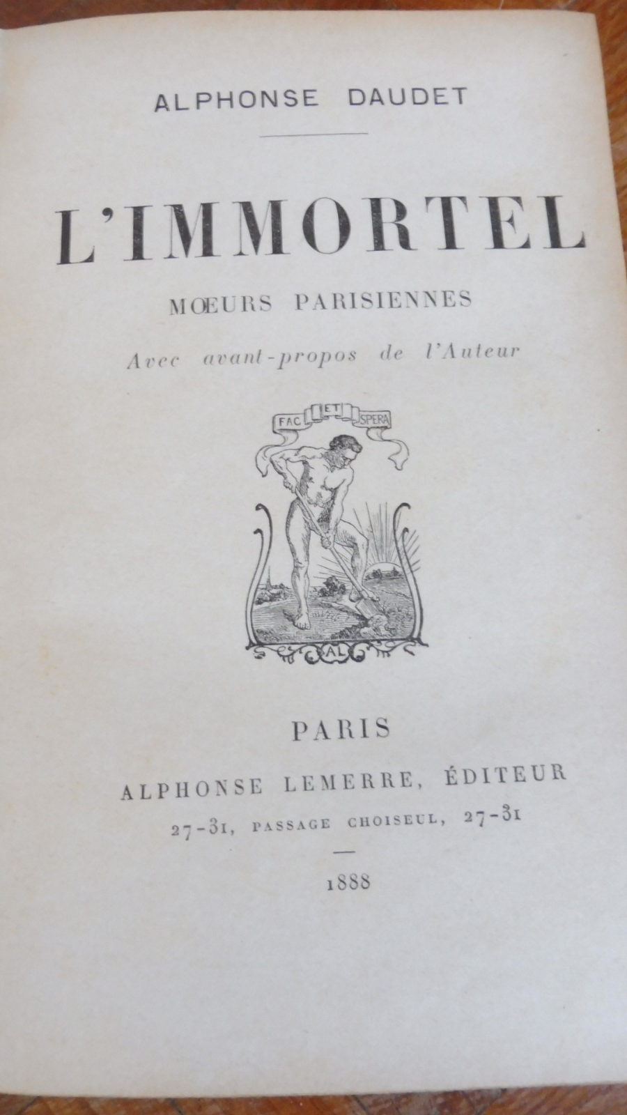 L'Immortel (Alphonse Daudet) 1888 EDITION ORIGINALE EO