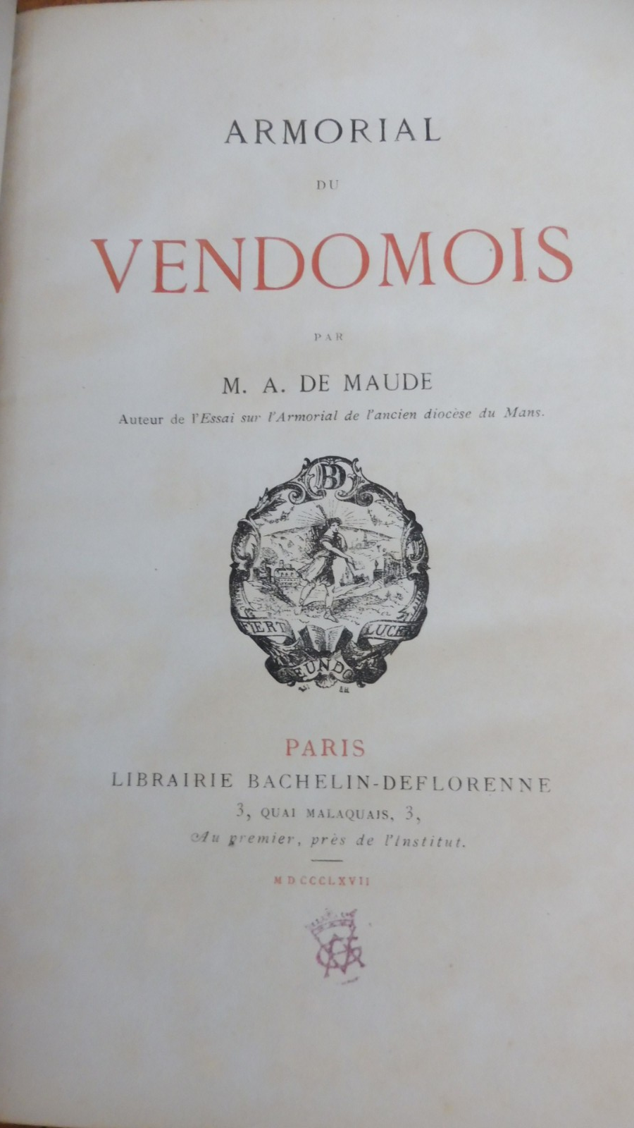 Armorial du Vendomois (M. A. De Maude) 1847