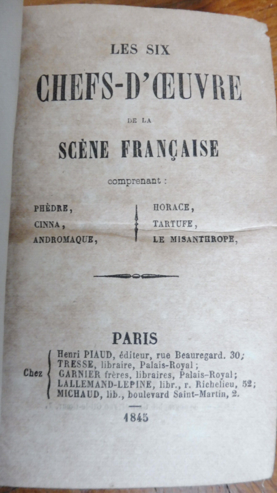 Les Six chefs d'oeuvre de la scène française (Racine...) 1845