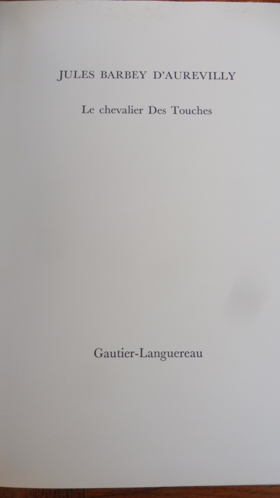 Le Chevalier Des Touches (Jules Barbey d'Aurevilly) 1966