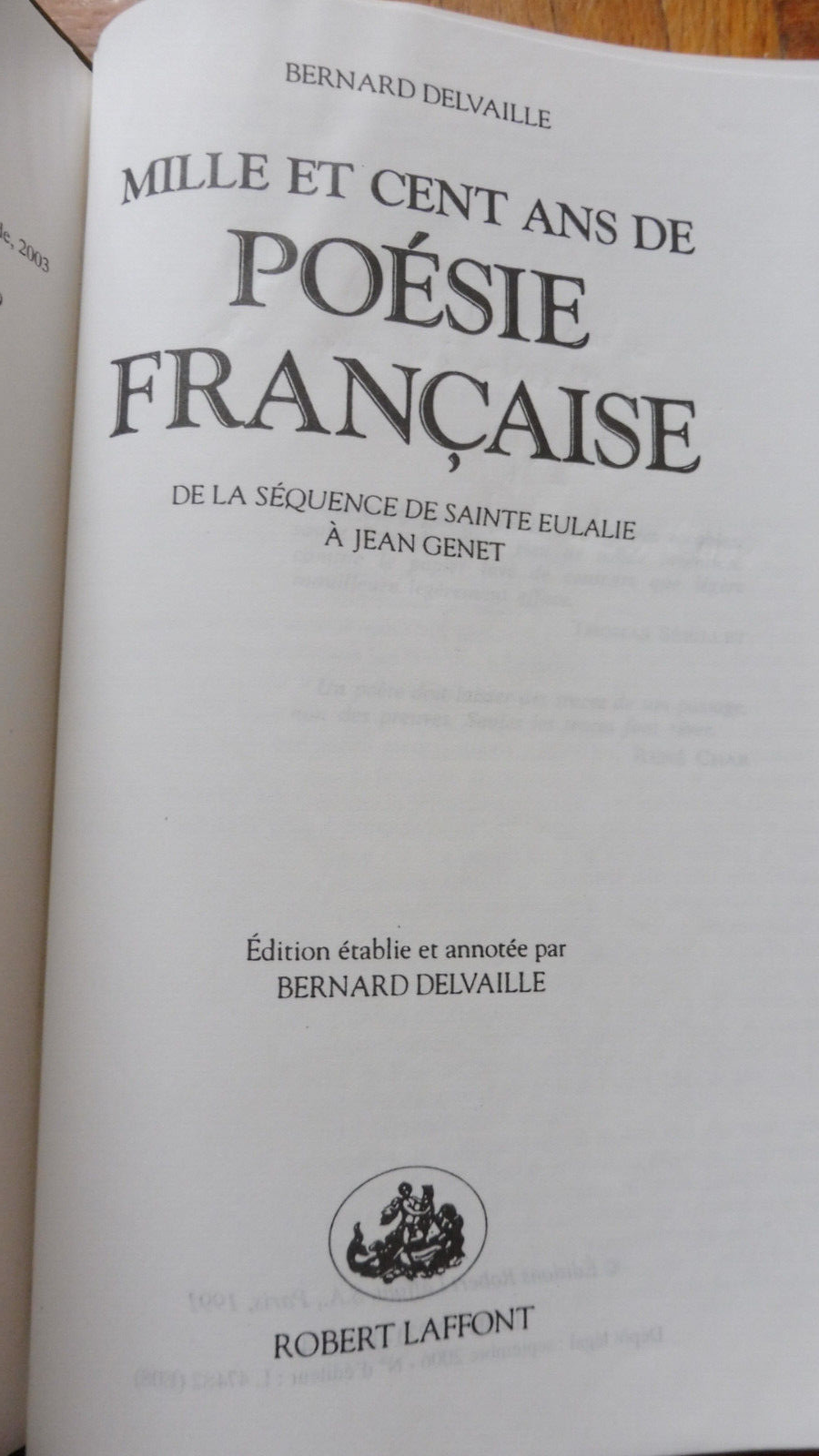 Mille et cent ans de poésie française (Bernard Delvaille) 2006