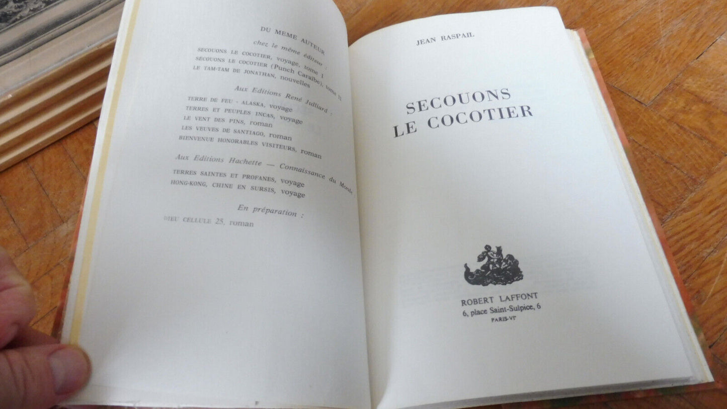 Secouons le cocotier (Jean Raspail) 1971