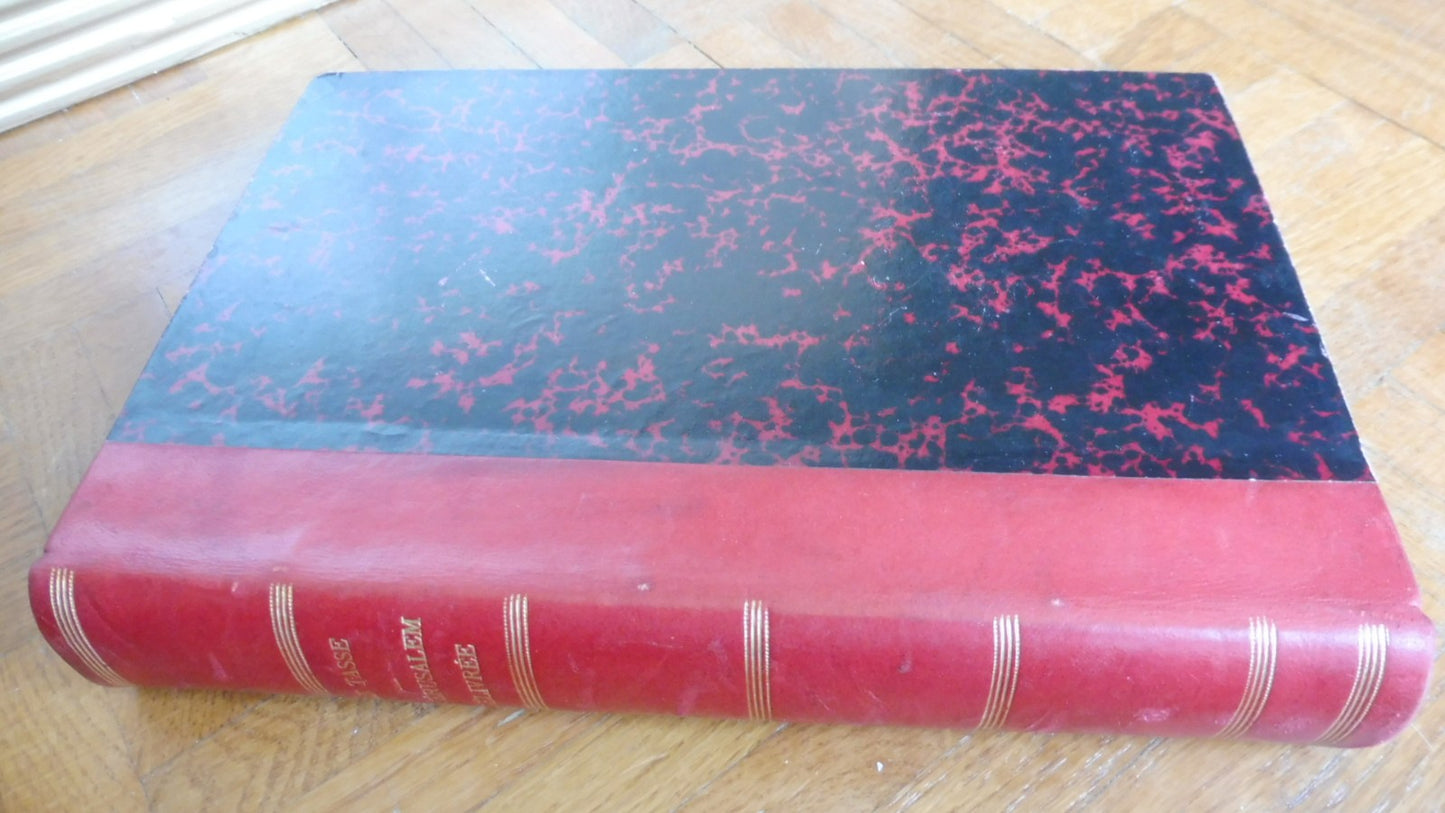 La Jérusalem délivrée (Le Tasse) 1844 illus. Baron et Nanteuil