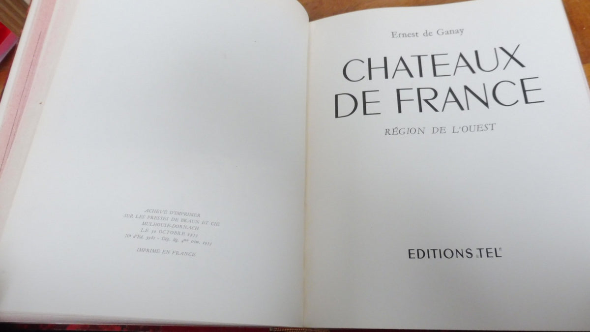 Châteaux de France (Ernest de Ganay) 1948