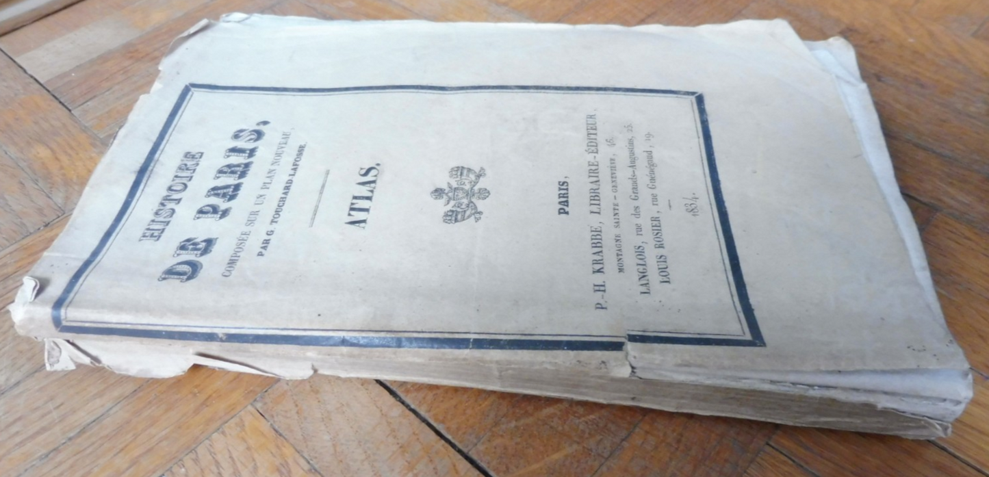 Histoire de Paris. Atlas (G. Touchard-Lafosse) 1834