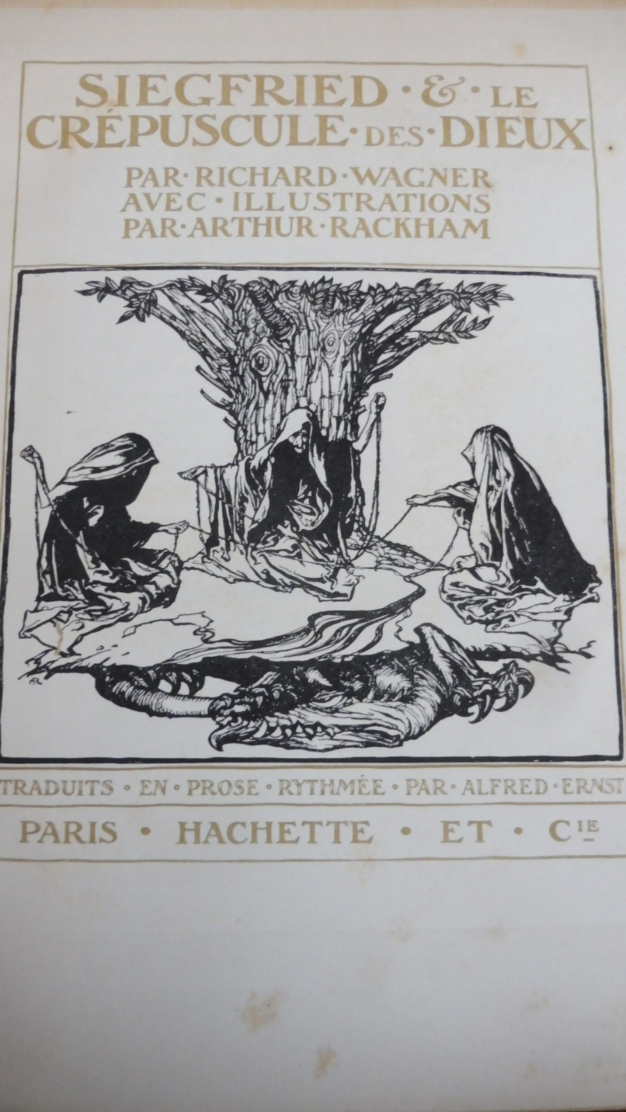 L'Anneau de Nibelung (Wagner) 1910-11 2/2 illus. Arthur Rackham