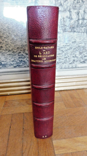 L'Art de reconnaitre les gravures anciennes (Emile-Bayard) 1922