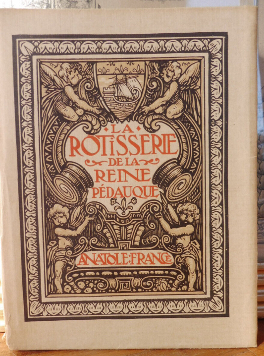 La Rôtisserie de la Reine Pédauque (Anatole France) 1920 illus. Jou VELIN
