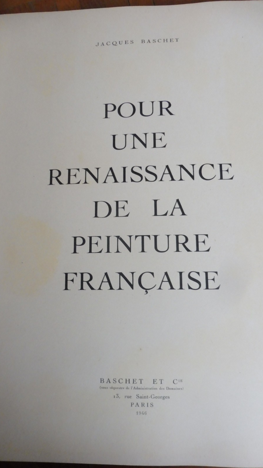 La Peinture française (Jacques Baschet) 1946 IN FOLIO