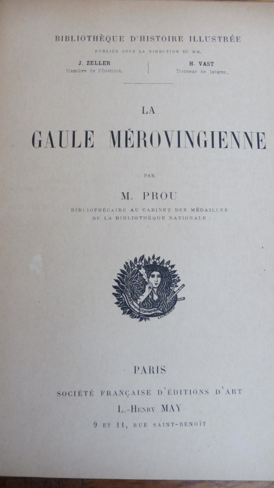 La Gaule mérovingienne (M. Prou) s.d.